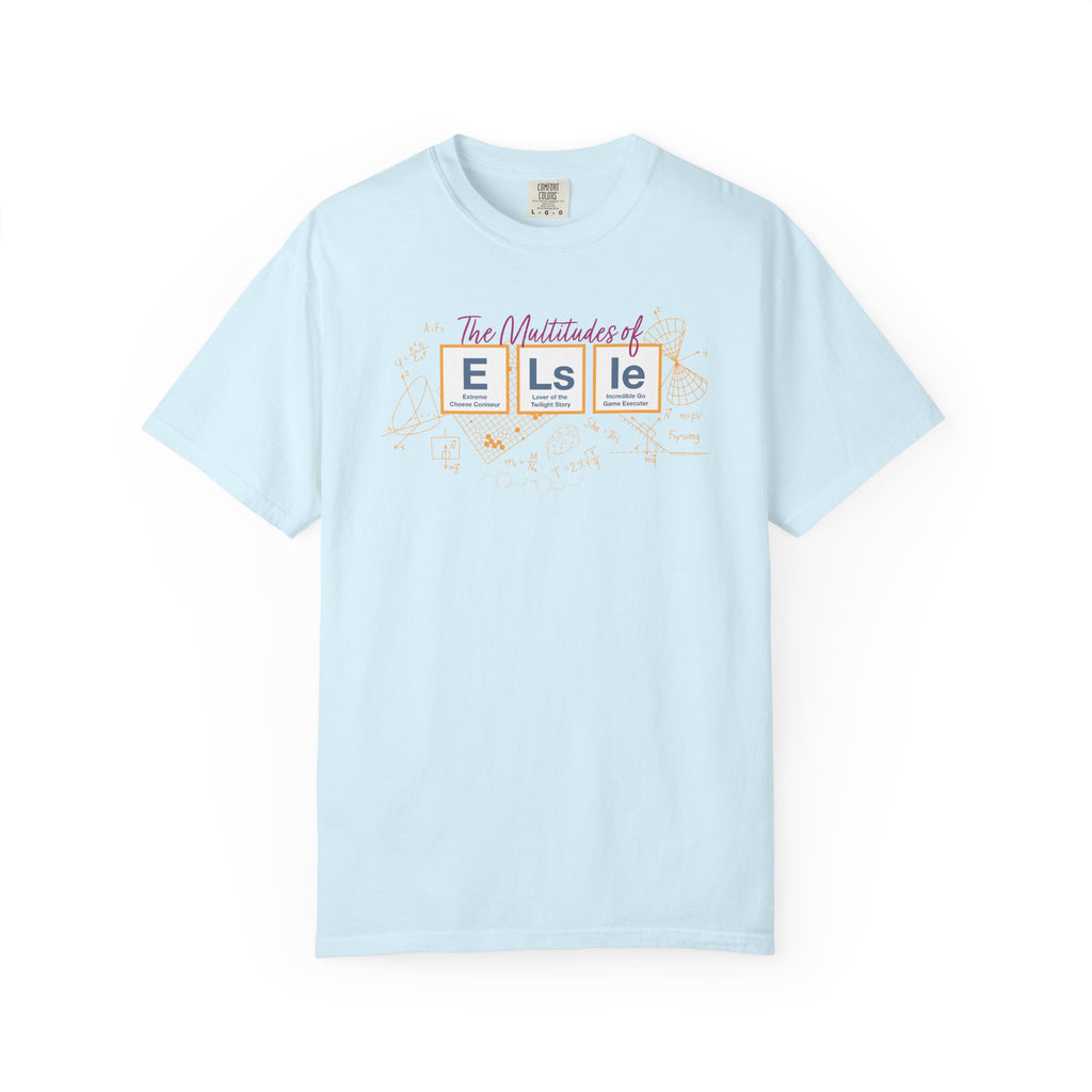Light blue unisex Comfort Colors graphic tee with The Multitudes of Elsie design from Ali Hazelwood Love Theoretically by Thtgrlreads Tees Ali Hazelwood