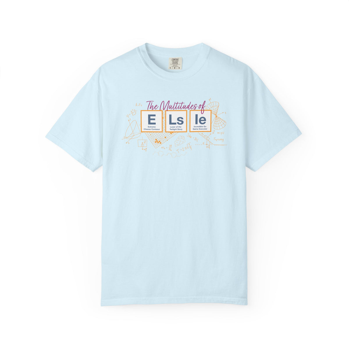 Light blue unisex Comfort Colors graphic tee with The Multitudes of Elsie design from Ali Hazelwood Love Theoretically by Thtgrlreads Tees Ali Hazelwood