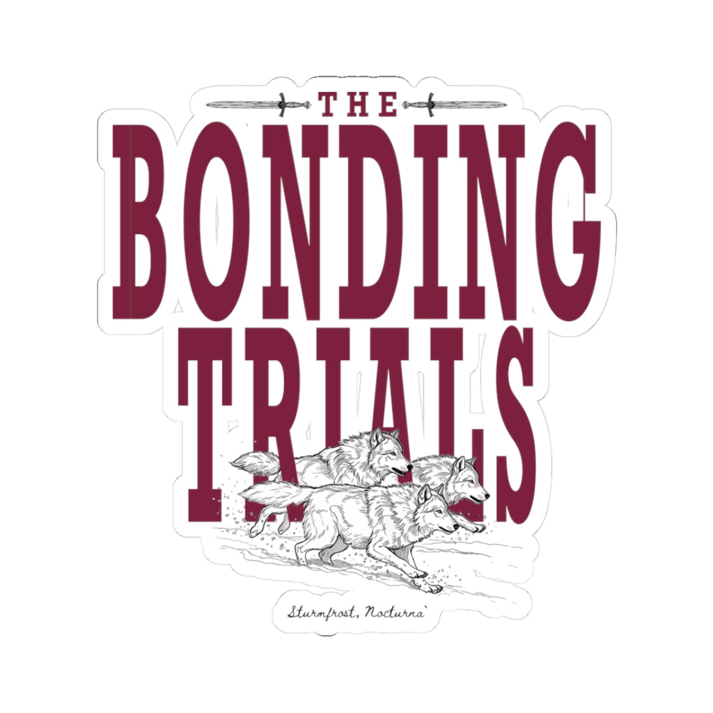 thtgrlreads Wolves of Ruin collection sticker featuring a bold maroon "Bonding Trials" text with three running wolves beneath, capturing a fantasy romantasy book theme.