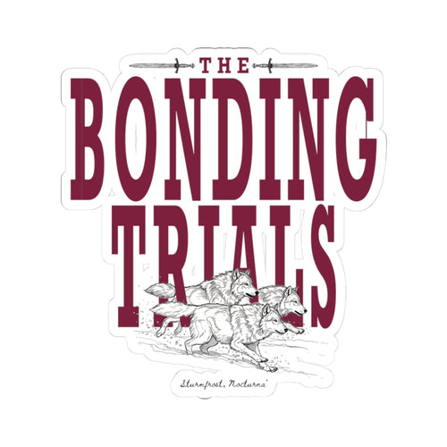 thtgrlreads Wolves of Ruin collection sticker featuring a bold maroon "Bonding Trials" text with three running wolves beneath, capturing a fantasy romantasy book theme.