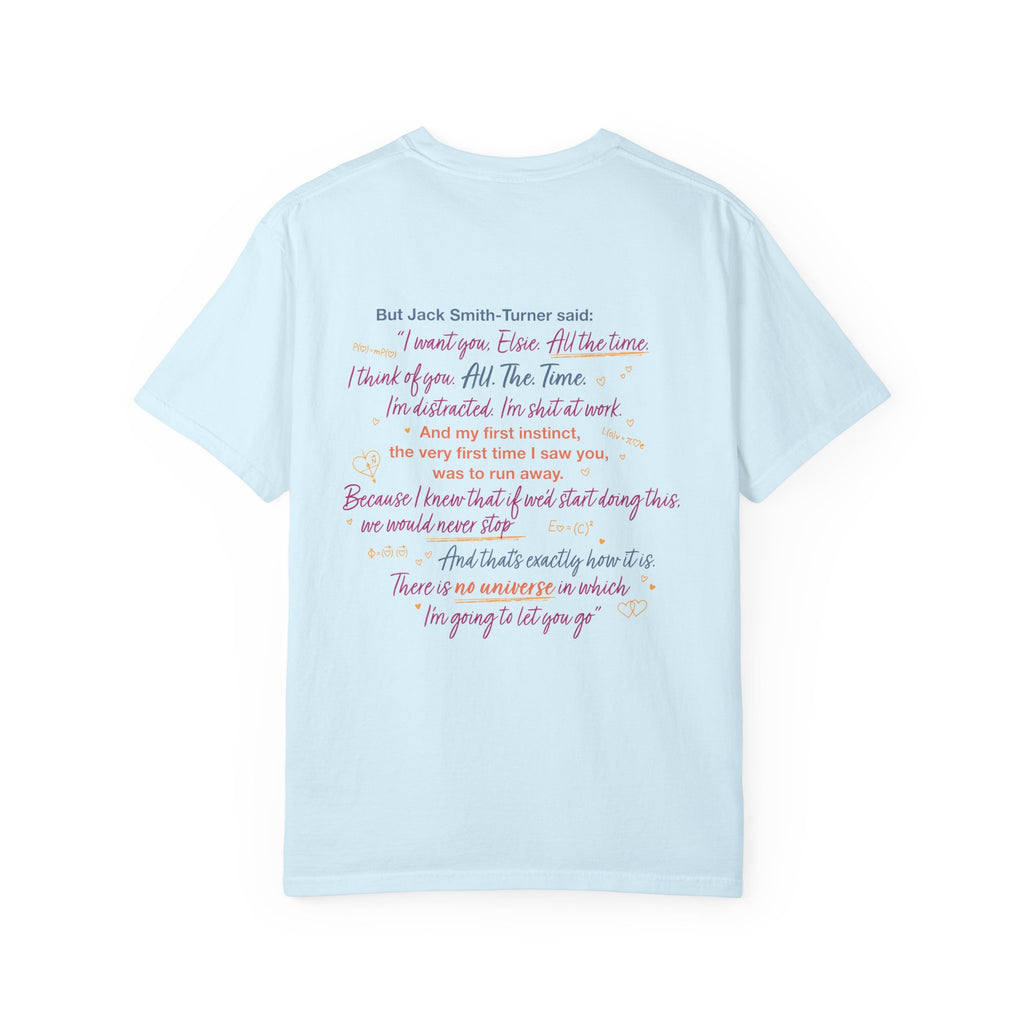 Light blue Comfort Colors graphic tee featuring a colorful Jack Smith Turner quote from Ali Hazelwood's Love Theoretically, by Thtgrlreads in the Tees collection