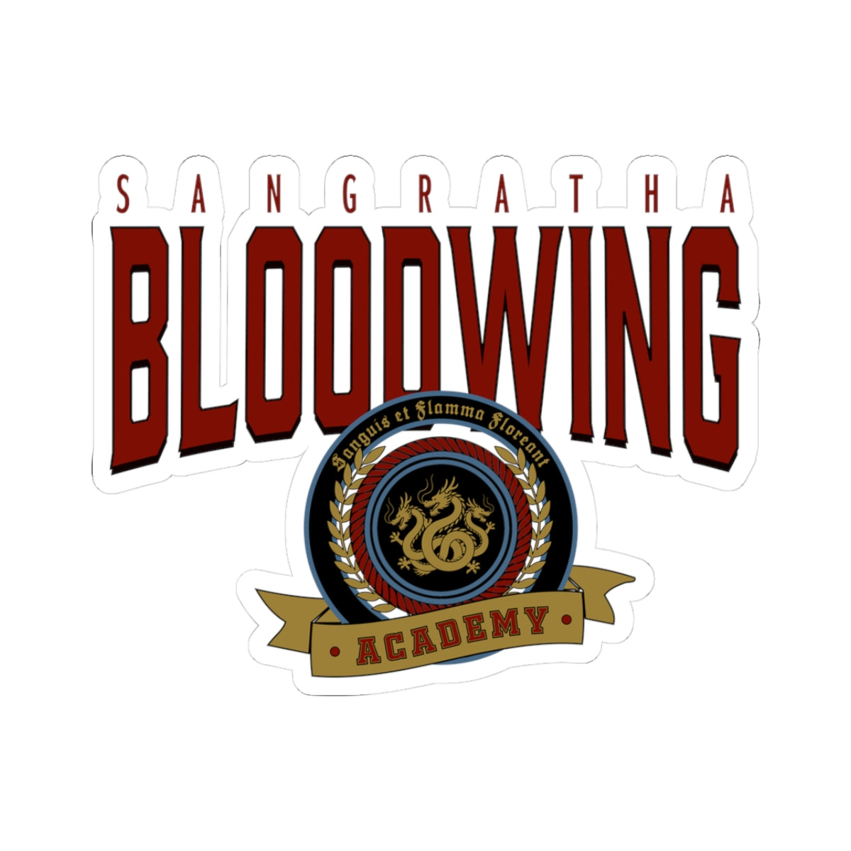 Sticker featuring the Bloodwing Academy crest with a gold dragon emblem, red and gold banner, and bold red lettering in a vintage collegiate style from thtgrlreads’ Bloodwing Academy collection.