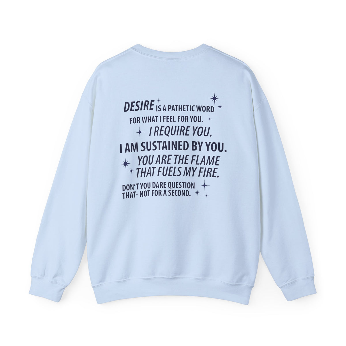 Kindred's Curse Saga crewneck from thtgrlreads featuring a light blue Comfort Colors vintage wash sweatshirt with bold black text quote and subtle star accents printed on the back.