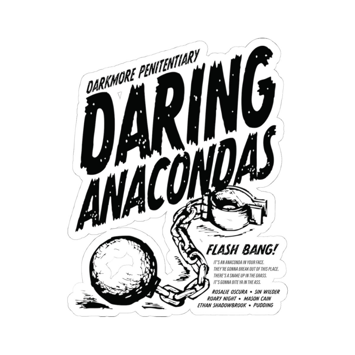 Sticker from thtgrlreads featuring Darkmore Penitentiary theme with bold "Daring Anacondas" text and black-and-white graphic of a chained ball and shackle, part of Stickers and Darkmore Penitentiary collections.