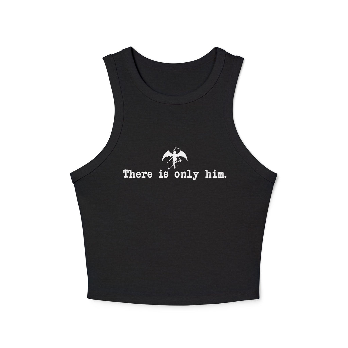 thtgrlreads black cropped tank top featuring a simple white graphic of a small dragon silhouette above the text "There is only him." in typewriter-style font.