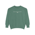 Thtgrlreads oversized crewneck from The Poison Daughter collection featuring a sage green vintage wash Comfort Colors base with white text reading "My heart. My bones. Our blood." in a simple font.