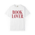 thtgrlreads officially licensed bookish apparel featuring a white Comfort Colors graphic tee with bold vintage-style red "BOOK LOVER" text, from the Tees collection.